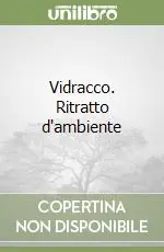 Professionale Vidracco. Ritratto d‘ambiente