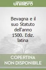 Vendita Finale Bevagna e il suo Statuto dell‘anno 1500. Ediz. latina