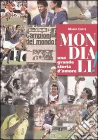 Mondiali! Una grande storia d‘amore Promozione