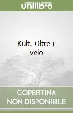 Kult. Oltre il velo Occasione Imperdibile