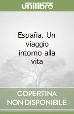 España. Un viaggio intorno alla vita Professionale