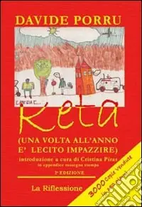 Keta. Una volta all‘anno è lecito impazzire Promozione Esclusiva