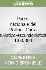 Parco nazionale del Pollino. Carta turistico-escursionistica 1 60.000 A Buon Prezzo