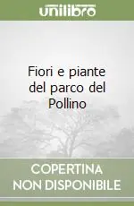 Consegna Rapida Fiori e piante del parco del Pollino