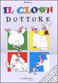 Il clown dottore A Buon Prezzo