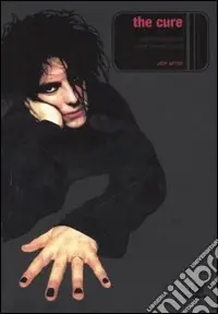 Offerta Del Giorno The Cure. Disintegration. Una favola dark