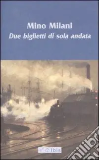 Professionale Due biglietti di sola andata