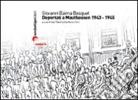 Must-Have Deportati a Mauthausen 1943-1945. Ediz. illustrata