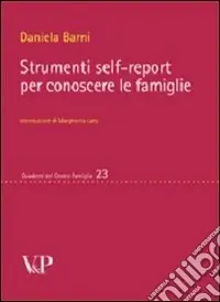 Compra Adesso Strumenti self-report per conoscere le famiglie