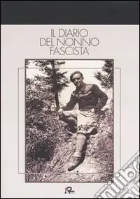 Prezzo Di Fabbrica Il diario del nonno fascista