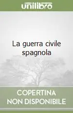 Saldi La guerra civile spagnola