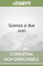 Scienza a due voci Professionale