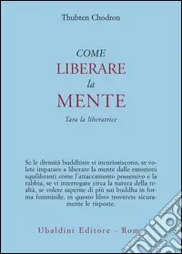Come liberare la mente. Tara la liberatrice Reso Gratuito