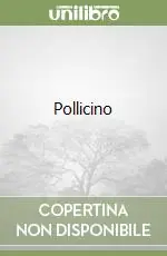 Pollicino Ultimissimo Modello