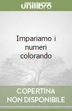 Novità Impariamo i numeri colorando