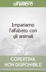 Impariamo l‘alfabeto con gli animali Prezzo Scontato