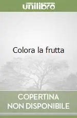 Colora la frutta Consegna Rapida