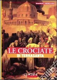 Economico Le crociate di Terra Santa