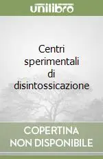Popolare Centri sperimentali di disintossicazione