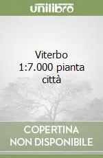 Viterbo 1 7.000 pianta città Consegna Rapida