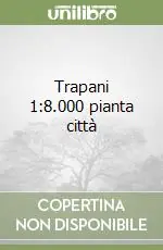 Acquista Ora Trapani 1 8.000 pianta città