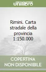 Più Venduto Rimini. Carta stradale della provincia 1 150.000