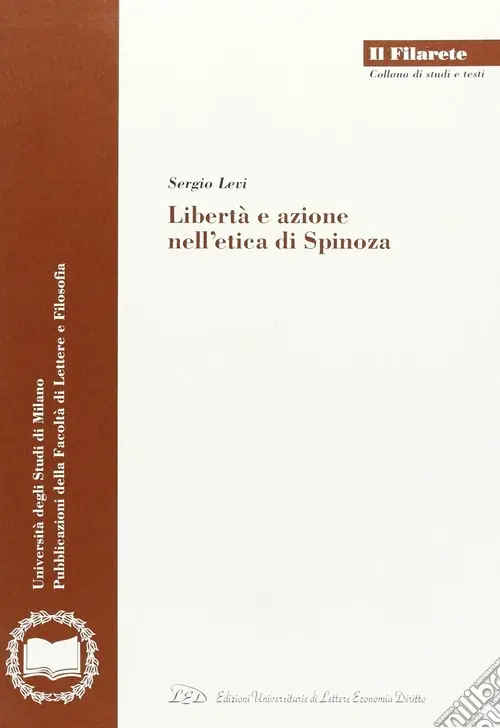 Prezzo Basso Libertà e azione nell‘etica di Spinoza