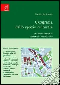 Offerta Geografia dello spazio culturale. Proiezioni territoriali e dinamiche organizzative