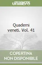 Quaderni veneti. Vol. 41 Must-Have