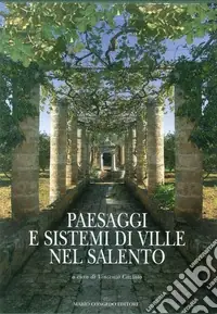 Nuova Collezione Paesaggi e sistemi di ville nel Salento