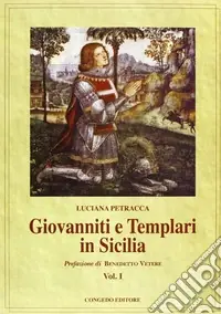 Compra Adesso Giovanniti e Templari in Sicilia. Vol. 1