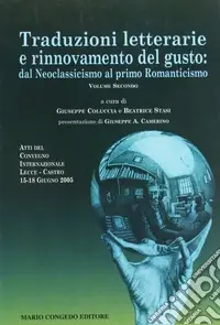 Saldi Traduzioni letterarie e rinnovamento del gusto. Dal neoclassicismo al primo Romanticismo. Vol. 2