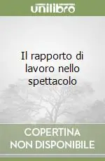 Il rapporto di lavoro nello spettacolo Affare