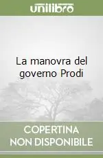 Prezzo Ridotto La manovra del governo Prodi
