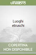 Bestseller Luoghi etruschi