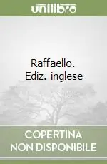 Raffaello. Ediz. inglese Nuova Collezione