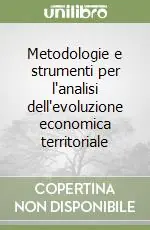 Occasione Imperdibile Metodologie e strumenti per l‘analisi dell‘evoluzione economica territoriale