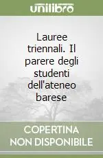 Ultime Pezzi Lauree triennali. Il parere degli studenti dell‘ateneo barese