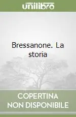 Bressanone. La storia Ultima Occasione