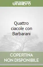 Ultima Occasione Quattro ciacole con Barbarani