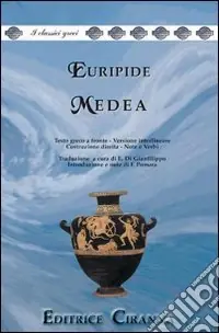 Medea. Versione interlineare. Testo greco a fronte Promozione Esclusiva