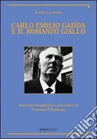 Prezzo Di Fabbrica Carlo Emilio Gadda e il romanzo giallo