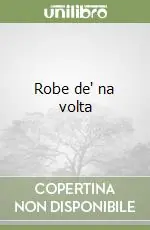 Robe de‘ na volta Offerta Lampo