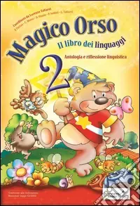 Promo Stagionale Magico orso. Per la Scuola elementare. Vol. 2