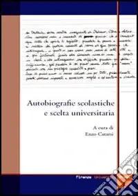 Ordina Subito Autobiografie scolastiche e scelta universitaria