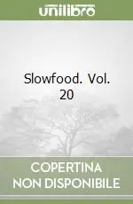 Promozione Esclusiva Slowfood. Vol. 20