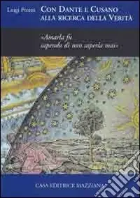 Con Dante e Cusano alla ricerca della verità Spedito Oggi