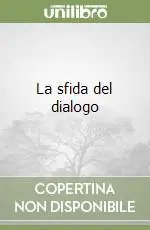 Solo Oggi La sfida del dialogo