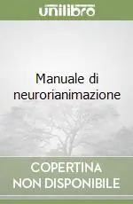 Scelto Dai Clienti Manuale di neurorianimazione