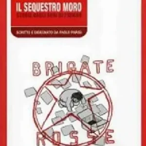 Vendita Finale Il sequestro di Aldo Moro. Storie dagli anni di piombo